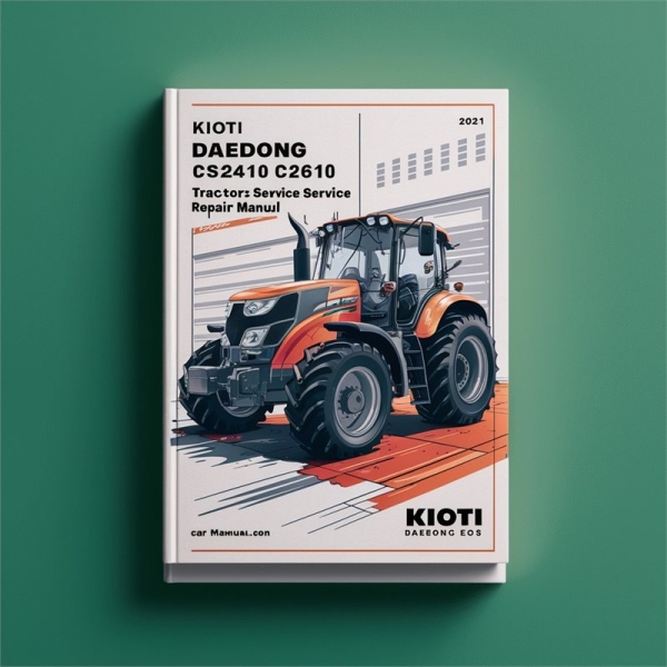 Kioti Daedong CS2410 CS2610 Traktor Werkstatt Handbuch