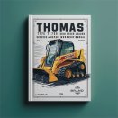 Thomas T175 T1700 Skid Steer Loader Service Repair Workshop Manual