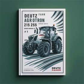 Deutz Fahr Agrotron 215/265 Traktor Werkstatt-Handbuch