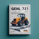 Gehl 721 All Wheel Steer Loader Parts Manual 909886