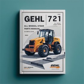 Gehl 721 All Wheel Steer Loader Parts Manual 909886