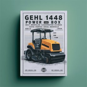 Gehl 1438 1448 Power Box Self-Propelled Paver Illustrated Master Parts List Manual (Serial Numbers 18100 and Before)