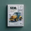 Gehl 153 Mini Compact Excavator Parts Manual 918035