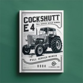 Cockshutt E4 Traktor - Reparaturhandbuch