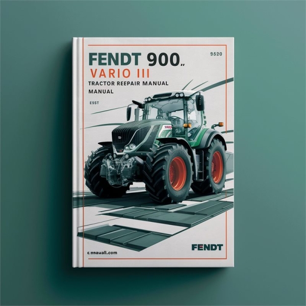Fendt 900 Vario Com III Traktor - Service- und Reparaturhandbuch