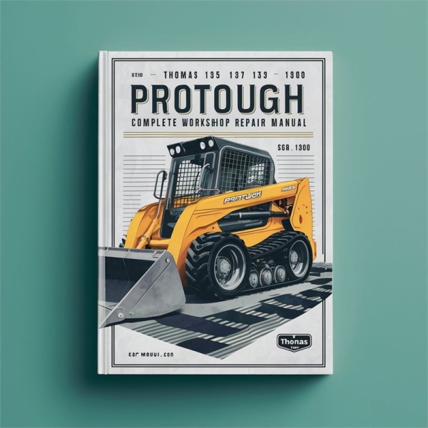 Thomas 135 137 153 1300 ProTough Skid Steer Loader Complete Workshop Service Repair Manual