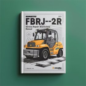Komatsu FBRJ-2R Gabelstapler: Service- und Reparaturhandbuch