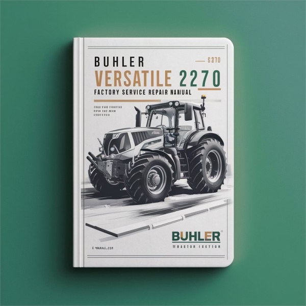 Buhler Versatile 2270 Traktor - Werkstatthandbuch