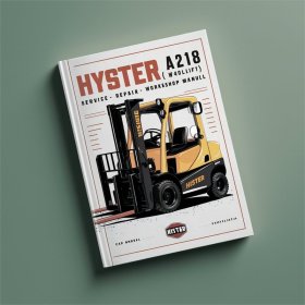 Hyster A218 (W40XT) Gabelstapler: Werkstatt-Handbuch für Wartung und Reparatur