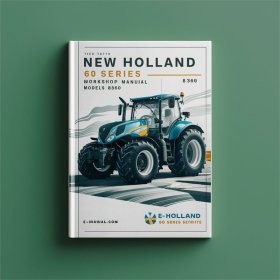 New Holland 60er Serie Werkstatt-Handbuch Modelle 8160, 8260, 8360
