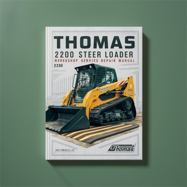 Thomas 2200 Skid Steer Loader Workshop Service Repair Manual