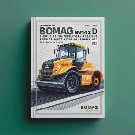 Bomag BW142 D Single drum vibratory rollers Service Parts Catalogue Manual SN101510110303-101510110439