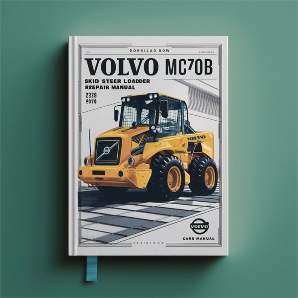 Now Volvo MC70B SKID Steer Loader Service Repair Manual