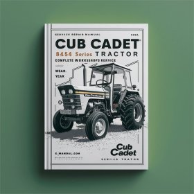 Traktor Werkstatt-Handbuch Cub Cadet 8454 Serie