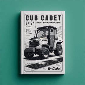 Cub Cadet 8454 Serie: Werkstatt- und Reparaturhandbuch