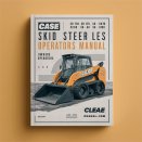 Case SR130 SR150 SR175 SV185 SR200 SR220 SR250 SV250 SV300 Skid Steer Loader Owners Operators Manual