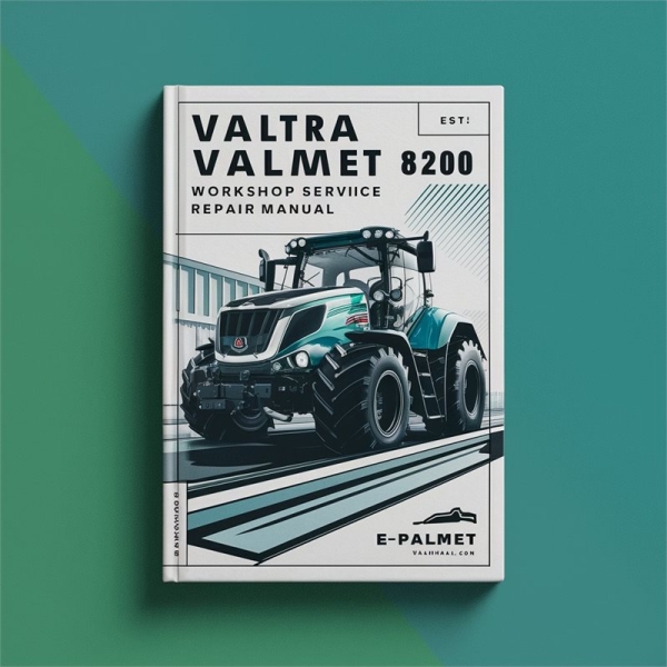 Valtra Valmet 8200 Werkstatt- und Reparaturhandbuch