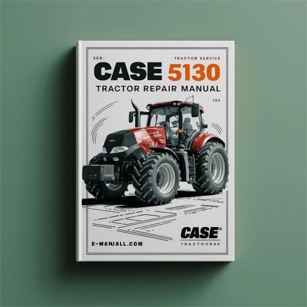 CASE IH 5130 Traktor: Service- und Reparaturhandbuch