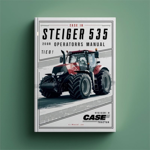 Case IH Steiger 535 Traktor Bedienungsanleitung
