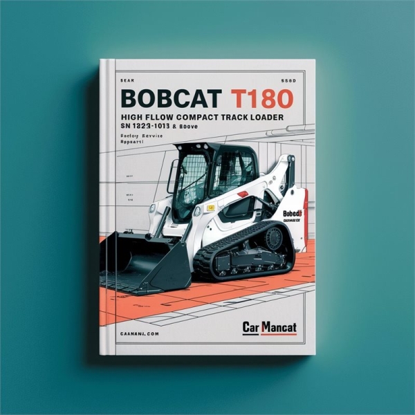 BOBCAT T180 Turbo High FLOW Compact TRACK Loader SN 524211001 & Above Factory Service Repair Manual