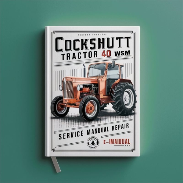 Cockshutt Traktor 40 WSM Servicehandbuch