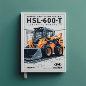 Hyundai SKID Steer Loader HSL600T-680T THOMAS Operating Manual