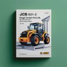 JCB 921-2 RTFL (ROUGH TERRAIN Fork LIFT) SN 0606010-0606100 Service Repair Manual