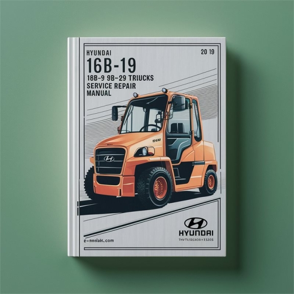 Hyundai Gabelstapler 16B-9, 18B-9, 20B-9: Service- und Reparaturhandbuch