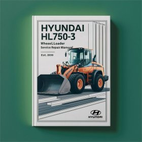 Hyundai HL750-3 Wheel Loader Service Repair Manual