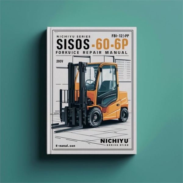 Nichiyu FB-60 Serie Gabelstapler Service- und Reparaturhandbuch