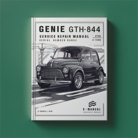 Genie GTH-844 Servicehandbuch - Seriennummern ab GTH08E-11500