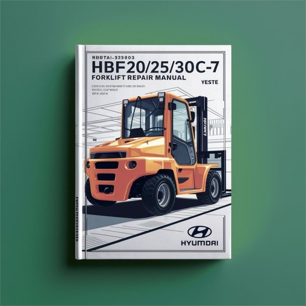 Hyundai HBF20/25/30C-7 Gabelstapler Service- und Reparaturhandbuch