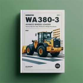 Komatsu WA380-3 Avance Wheel Loader Factory Service/Repair/ Workshop Manual (WA380-3 Serial 50001 and up)