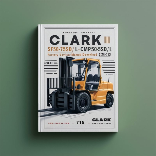 Gabelstapler Werkstatthandbuch Clark SF50-75sD/L CMP50-75sD/L (SM-713)