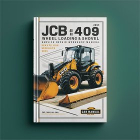 JCB 406 409 Wheel Loading Shovel Service Repair Workshop Manual