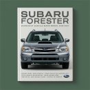 Subaru Forester Workshop Service Repair Manual 2003-2007 (16 000+ Pages 409MB Searchable Bookmarked iPad-ready)