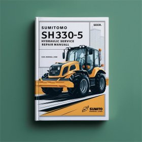 Sumitomo SH330-5 Hydraulikbagger - Service- und Reparaturhandbuch (PDF)