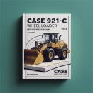 CASE 921C Wheel Loader Service Repair Manual