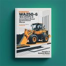 Komatsu WA250-6 WA250PZ-6 Wheel Loader Service Repair Manual + Operation & Maintenance Manual