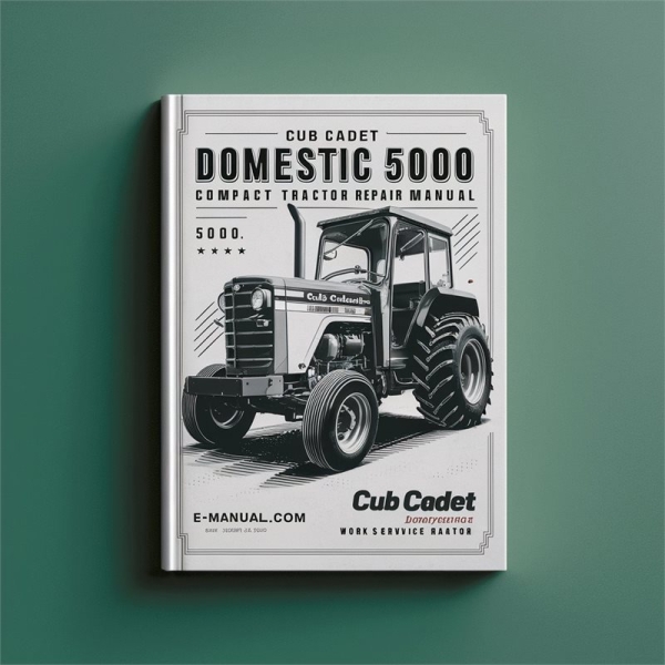 Cub Cadet Domestic Series 5000 Kompakt-Traktor Werkstatt-Reparaturanleitung