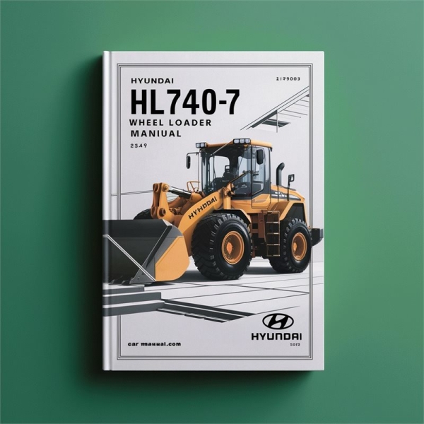 Hyundai HL740-7 Wheel Loader Operating Manual