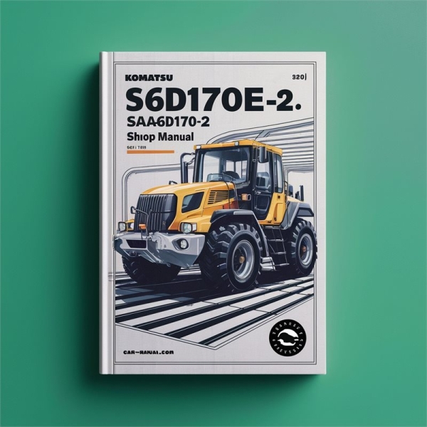 Komatsu S6D170E-2.SA6D170-2 SAA6D170-2 shop Manual