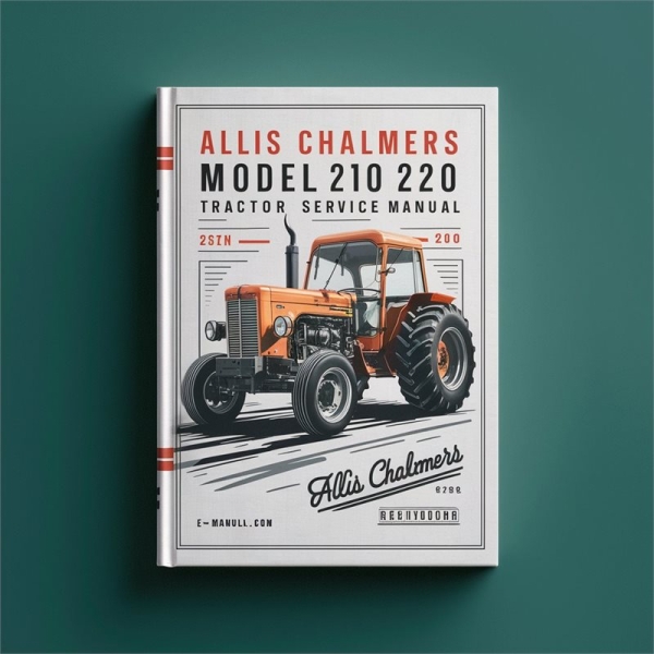 Reparaturhandbuch für Allis Chalmers Traktoren Modell 210/220