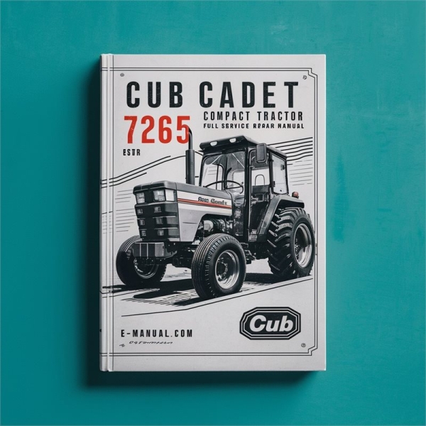 Cub Cadet 7265 Kompakt-Traktor Reparaturhandbuch