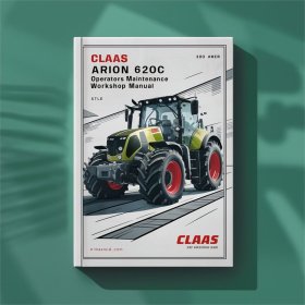 Claas Arion 610C/620C/630C Traktor - Werkstatt-Handbuch für Bediener und Wartung