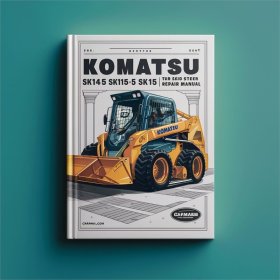 Komatsu SK714-5 SK815-5 SK815-5 Turbo Skid Steer Loader Service & Repair Manual
