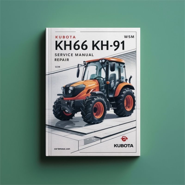 Kubota KH66 KH91 KH-66 KH-91 WSM Service Manual Repair