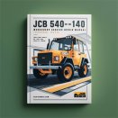 JCB 540-140 SN 1186000 Onwards Workshop Service Repair Manual