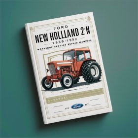 Ford New Holland 2N Traktor Werkstatt- und Reparaturhandbuch 1939-1952