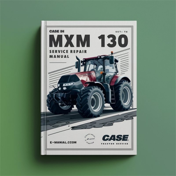 CASE IH MXM 130 Traktor - Service- und Reparaturhandbuch